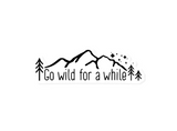 WILDTREE Go Wild For A While Sticker